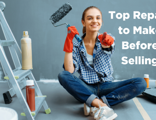 Maximizing Your Home’s Potential: Top Repairs to Make Before Selling